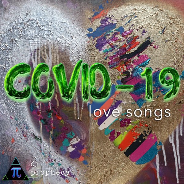 Covid-19 Love Songs album artwork by DJ Prophecy